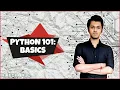 PYTHON 101 BASICS Variables and DataTypes Mathematical operations Builtin functions PROBLEMS