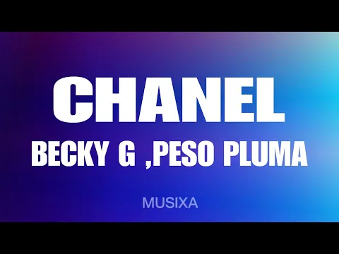 Download MP3 Becky G, Peso Pluma - Chanel (Lyrics/Letra)