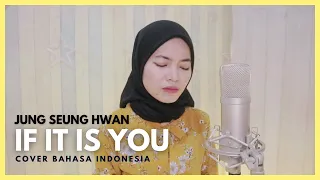 Download Jung Seung Hwan - 'If It Is You' (OST Another Oh Hae Young) Cover Bahasa Indonesia MP3
