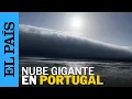 Download Lagu Una NUBE GIGANTE sorprende a cientos de bañistas en una playa de PORTUGAL | EL PAÍS
