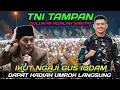 Lagu Gus iqdam terbaru⁉️TNI ganteng yang dulunya santri datangi pengajian Gus iqdam dapat hadiah umroh 