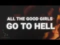 Billie Eilish – all the good girls go to hell (Lyrics)