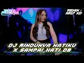 Download Lagu DJ RINDUNYA HATIKU X SAMPAI HATI_DB - AR17 XD™