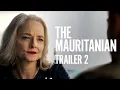 Video di The Mauritanian | Trailer 2 [HD] | Now Playing In Theaters, On Demand Everywhere March 2
