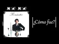 ¿Cómo Fue? - José José