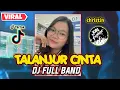 Lagu DJ TERLANJUR CINTA ( TALANJUR CINTA ) || FULL BAND || GADIS DAYAK