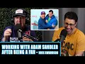 Working with Adam Sandler After Being a Fan - Nick Swardson About Last Night Podcast w Adam Ray