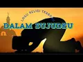 Download Lagu DALAM SUJUDKU ~ Lagu Religi Terbaru 2024 ~ cover by @ustad cilik MP3