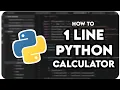 How to make One Line calculator in Python Very Easy