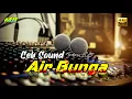 Download Lagu Cek Sound Terbaru 2025 || Air Bunga || Jandut Version || Audio Jernih Cocok buat Cek Sound Hajatan..