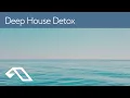 Lagu 'Deep House Detox' presented by Anjunadeep