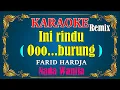 Download Lagu INI RINDU - Farid Hardja [ KARAOKE HD ] Nada Wanita
