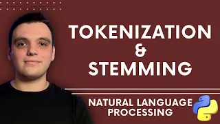 Master Tokenization Stemming in NLP with Python - Step-by-Step Tutorial