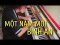 Lagu 🎹 Mạnh Piano Nhạc Tết Hay Nhất - MỘT NĂM MỚI BÌNH AN (Sơn Tùng MTP)
