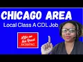 Chicago CDL Local Jobs Hiring Class A CDL Truck Drivers in 2020