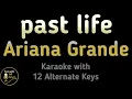Download Lagu Ariana Grande - past life Karaoke Instrumental Lower Higher Male \u0026 Original Key