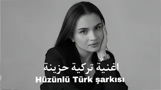 اغنية تركية حزينة مترجمة قلبي الأسود Hüzünlü Türk şarkısı 