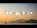Download Lagu Ungu - Sesungguhnya (Lyric)