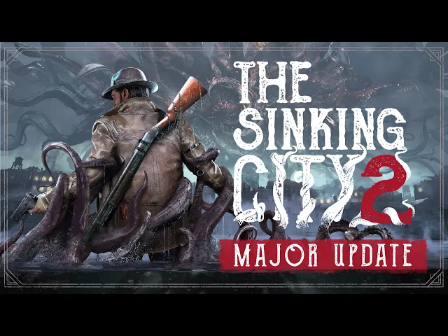 The Sinking City 2 | Game Update + Accolades Trailer | PC, PS5, Xbox X/S
