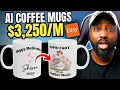 Easy AI Coffee Mug Designs That Make Money Fast Etsy Printify