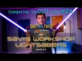 Don t Build a Savi s Workshop Lightsaber Until You Watch This Old vs New