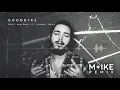 Post Malone - Goodbyes ft. Young Thug (M+ike Remix)