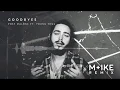 Download Lagu Post Malone - Goodbyes ft. Young Thug (M+ike Remix)