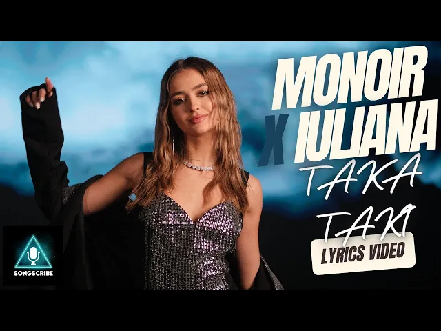 Download MP3 Monoir x Iuliana Beregoi - Taka Taki  (Official video with #lyrics)