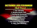 Download Lagu INSTRUMEN LAGU PERJUANGAN / WAJIB MUSIK RANCAK