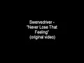 Swervedriver - Never Lose That Feeling