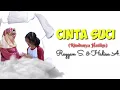 Download Lagu Cinta Suci (Rindunya Hatiku) - Rayyan Syahid feat Halisa Amalia | Lyrics \u0026 Lirik Video | (aquinaldy)