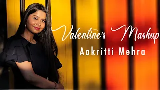 Download VALENTINE'S ROMANTIC MASHUP 2020 | AAKRITTI MEHRA MP3