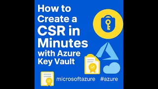 How to Create and Auto Renew SSL Certificates in Azure Key Vault
