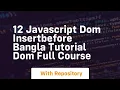 12 javascript dom insertbefore bangla tutorial dom full course