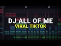 Download Lagu DJ ALL OF ME VIRAL TIKTOK 2023 REMIX FULL BASS