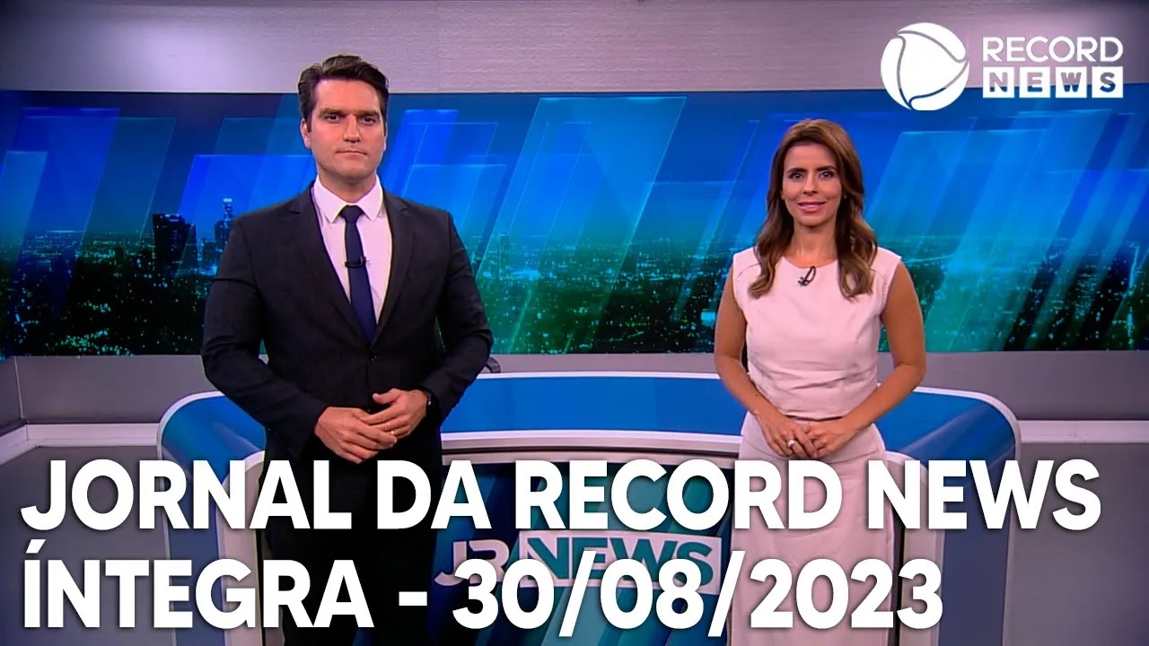 Jornal da Record News - 30/08/2023