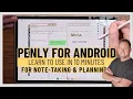 Android Users How to Use Penly For Note Taking and Digital Planning in 10 Minutes