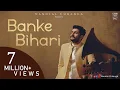 Download Lagu Banke Bihari - Nandlal Chhanga | My Banke Bihari Lal | Krishna Bhajan | My Banke Bihari Lal