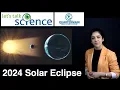 Learn about the 2024 Eclipse from Let s Talk Science