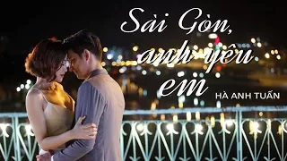 Sài Gòn anh yêu em