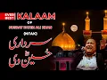 Download Lagu Sardaari Hussain (AS) Di | Nusrat Fateh Ali Khan | Sufism Pakistan