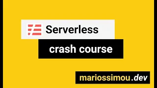Serverless Framework Crash Course