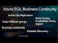 Azure SQL business continuity Disaster Recovery Active geo replication Auto-failover groups