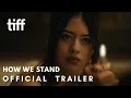 How We Stand Trailer 2026 Amber Midthunder Toronto International Film Festival