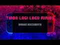 Download Lagu Budak Kacamata Tiada Lagi Lagu Rindu lirik