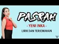 Yeni Inka - Pasrah (Lirik dan Terjemahan)