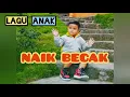 Download Lagu Lagu anak Naik Becak