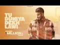 Download Lagu Tu Duniya Dekh Lawi | Seera Buttar | Deep Bhekha | #newpunjabisong2024 | #newpunjabisong