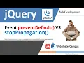 jQuery Event Preventdefault vs StopPropagation - preventdefault jquery
