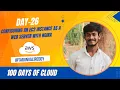 Day 26 How To Configure An EC2 Instance As A Web Server With Nginx 100 Days of Cloud KK